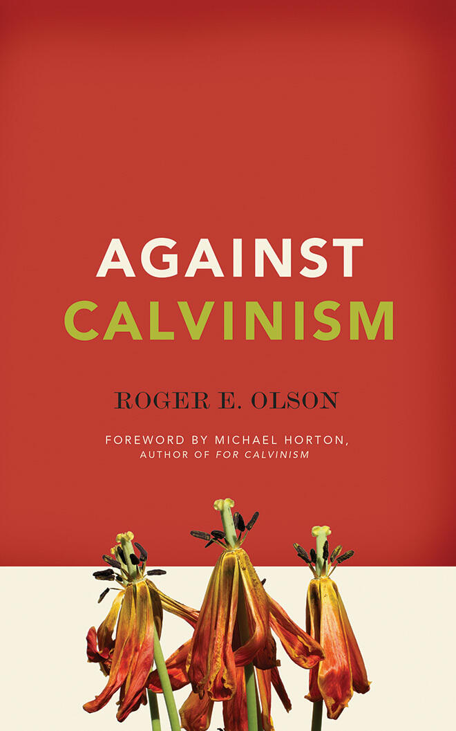 Against Calvinism