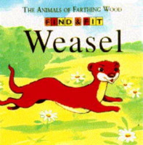Weasel [Farthing Wood Find & Fit Book]