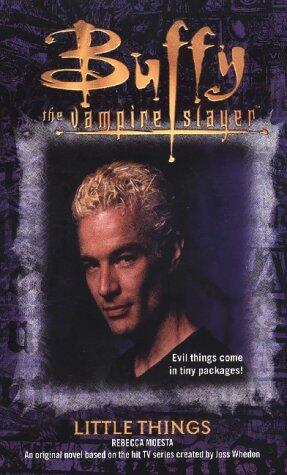 Buffy the Vampire Slayer: Little Things