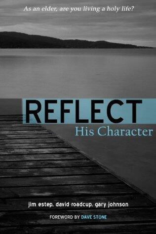 Reflect: His Character