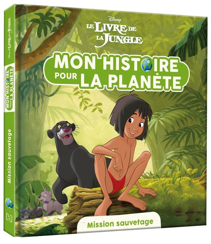 Le Livre de la Jungle: Mon Histoire pour la Planète - Mission sauvetage - Disney