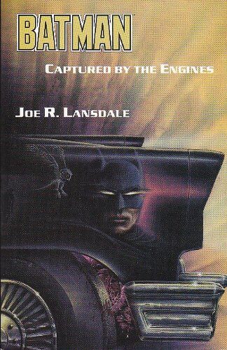 Batman: Captured By the Engines
