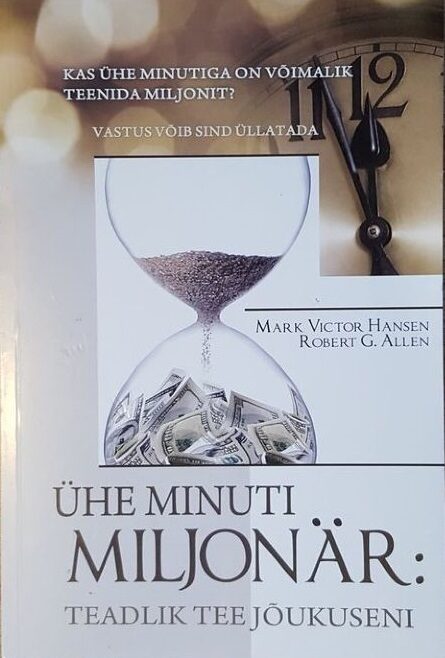 Ühe minuti miljonär: Teadlik tee jõukuseni