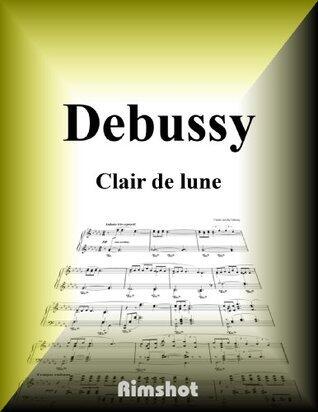 Debussy Clair de Lune for Piano Solo