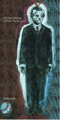 My First Painting Will Be "The Accuser"