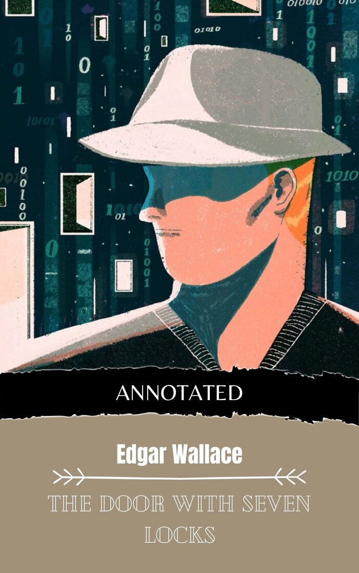 The Door with Seven Locks --(ANNOTATED EDITION 1)--