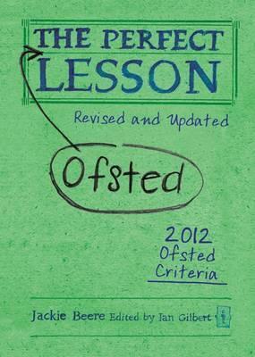 The Perfect (Ofsted) Lesson- Revised and Updated