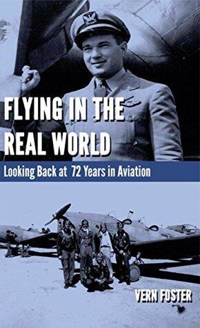 Flying In The Real World: Looking Back at 72 Years in Aviation