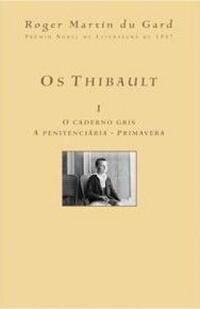Os Thibault - Volume 1