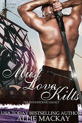 Must Love Kilts