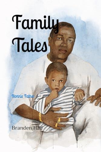 Family Tales: Ronnie Father