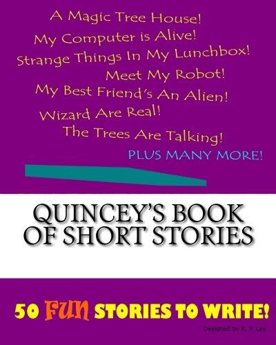 Quincey's Book Of Short Stories