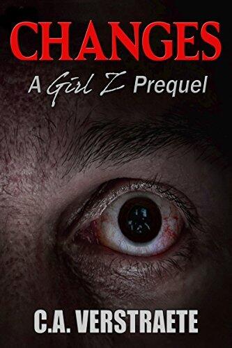 Changes: A Girl Z Prequel, A Zombie Story