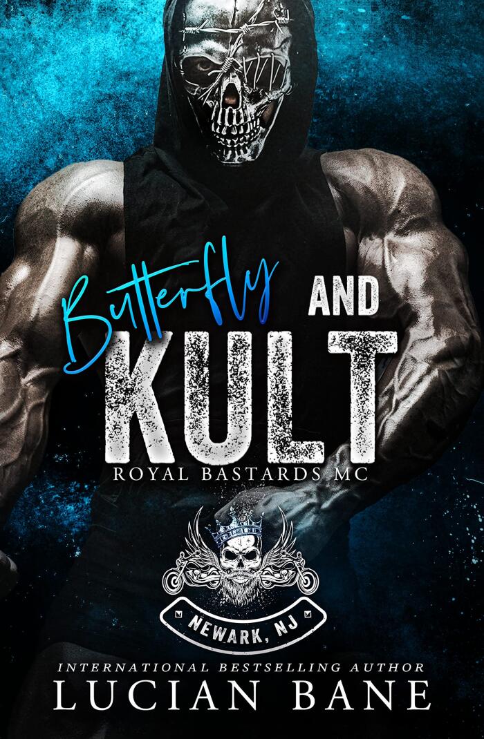 Butterfly and Kult: Royal Bastards MC: Newark, NJ Chapter, #5)
