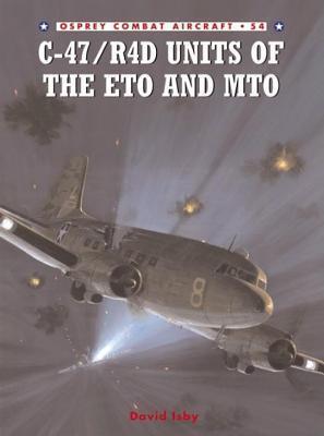 C-47/R4d Units of the Eto and Mto