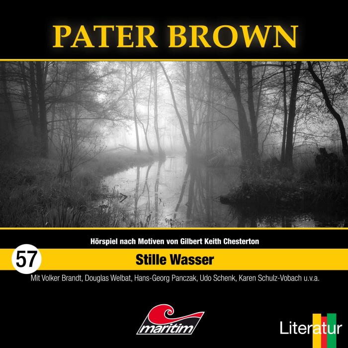 Stille Wasser: Pater Brown 57
