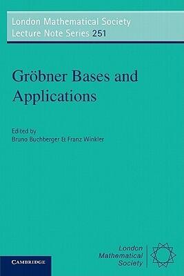 Gröbner Bases and Applications