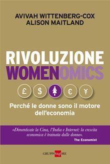 Rivoluzione Womenomics: Perché le donne sono il motore dell'economia