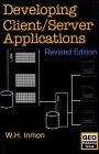 Developing Client/Server Applications, Revised Edition