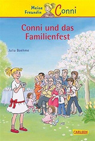 Conni Erzählbände 25: Conni und das Familienfest: Ein Kinderbuch ab 7 Jahren für Leseanfänger*innen mit vielen tollen Bildern