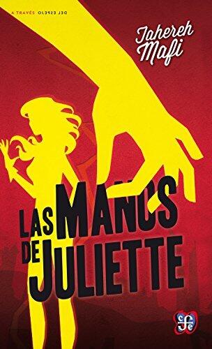 Las manos de Juliette