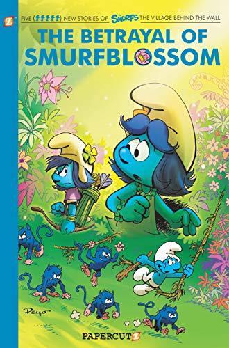 The Smurfs Village Behind the Wall (Vol. 2): The Betrayal of Smurfblossom
