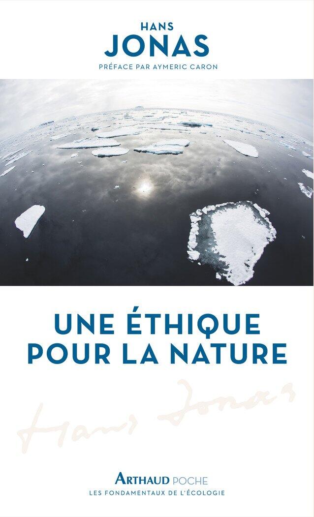 Une éthique pour la nature (Les fondamentaux de l'écologie)