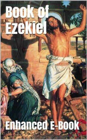 Book of Ezekiel - Enhanced E-Book Edition