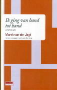 Ik ging van hand tot hand: verzameld werk