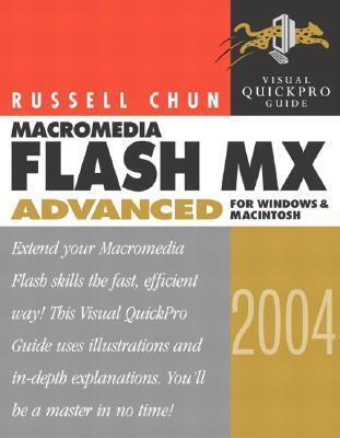 Macromedia Flash Mx 2004 Advanced: Visual Quickpro Guide for Windows and Macintosh