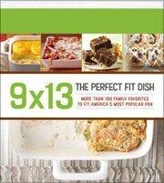 9 x 13: The Perfect-Fit Dish