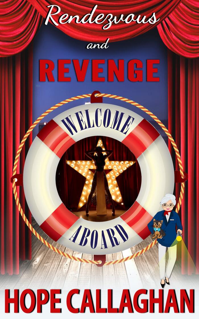 Rendezvous and Revenge: A Cruise Ship Cozy Mystery Novel