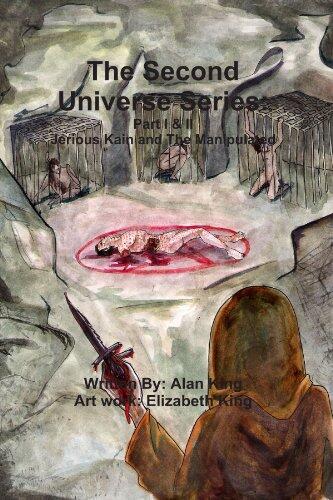 The Second Universe Series: Jerious Kain and The Manipulated