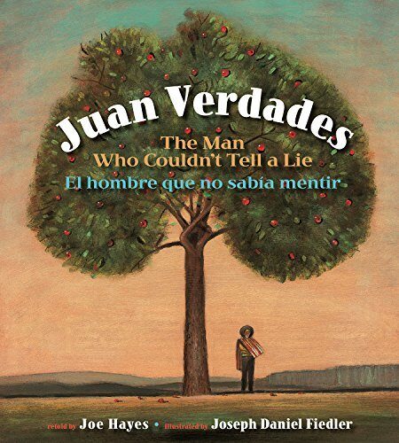 Juan Verdades: The Man Who Couldn't Tell a Lie / El hombre que no sabía mentir