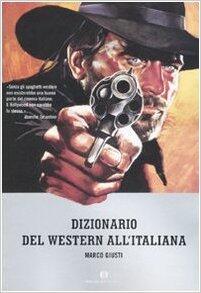 Dizionario del western all'italiana
