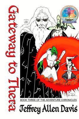 Gateway to Thera (Book Three of The Adventure Chronicles)