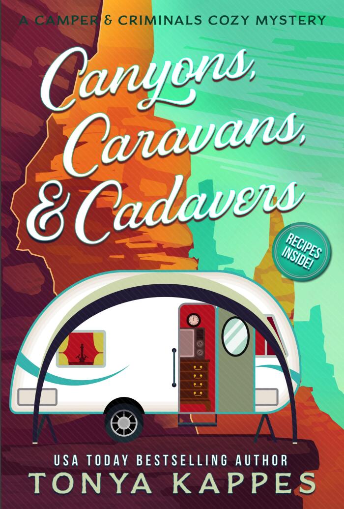 Canyons, Caravans, and Cadavers