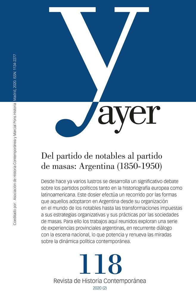 Del partido de notables al partido de masas: Argentina (1850-1950)