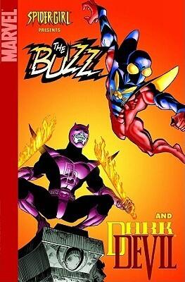 Spider-Girl Presents The Buzz & Darkdevil
