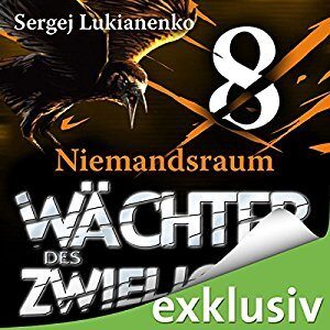 Wächter des Zwielichts: Niemandsraum
