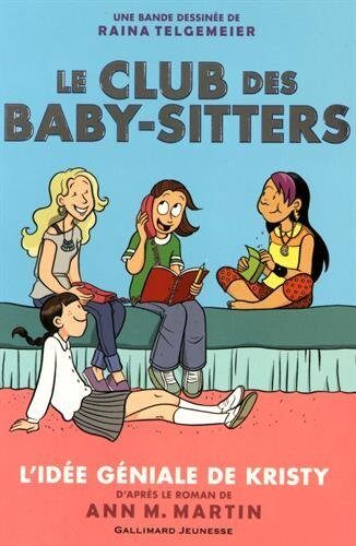 Le Club des Baby-Sitters: L'idée géniale de Kristy