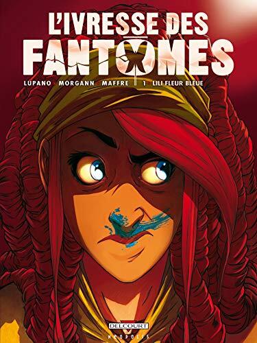 L'Ivresse des fantômes