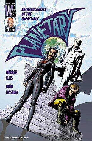Planetary #1: Archaeologists of The Impossible