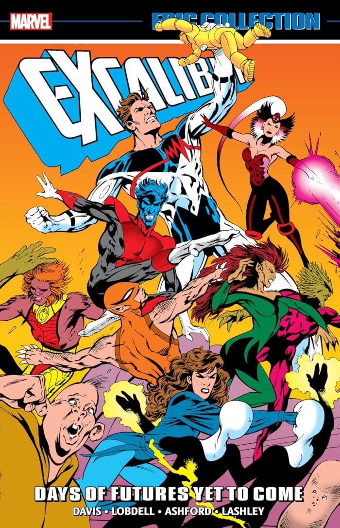 Excalibur Epic Collection, Vol. 5: Days of Futures Yet to Come