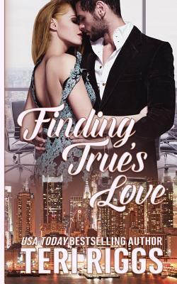 Finding True's Love