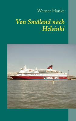 Von Småland nach Helsinki