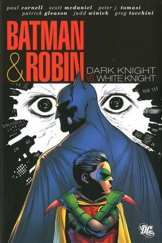 Batman and Robin, Vol. 4: Dark Knight vs. White Knight