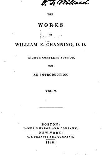 The works of William E. Channing - Vol. V