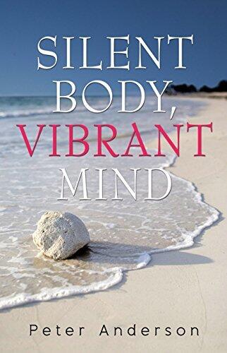 Silent Body - Vibrant Mind