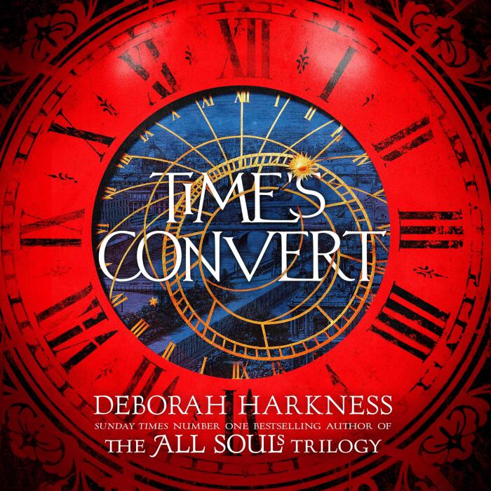 Time's Convert: Return to the spellbinding world of A Discovery of Witches